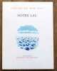 Notre lac. Le Lac de Neuch&acirc;tel vu par les &eacute;crivains, les graveurs et les photographes. . Collectif - Charles Nodier, Philippe Suchard, Charles Landry, ...