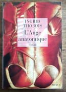 L'Ange anatomique.  par Thobois Ingrid:  - Image 1