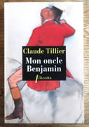 Mon oncle Benjamin.  par Tillier Claude:  - Image 1
