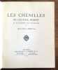Les chenilles de L&eacute;o-Paul Robert. . Robert L&eacute;o-Paul: 
