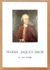 Pierre Jaquet-Droz et son temps. . [Jaquet-Droz]  Faessler F. et al.: 