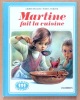 Martine fait la cuisine.  . Delahaye Gilbert, Marlier Marcel: 