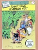 Jeannette Pointu - Le dragon vert. . Wasterlain Marc: 