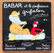 Le Roi Babar numéro 6 - Babar et le professeur Grifaton.  par Brunhoff Jean de, Périer François (récitant), Furet Yves (Babar) et al.:  - Image 1