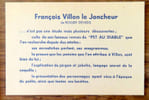 Francois Villon Le Joncheur - Bastard de Montcorbier escuyer. . [Villon] Roger Dengis: 