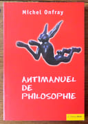 Antimanuel de philosophie - Leçons socratiques et alternatives.  par Onfray Michel:  - Image 1