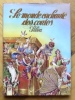 Le monde enchant&eacute; des contes. . Collectif - Grimm et al.: 