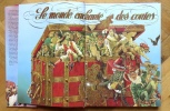 Le monde enchant&eacute; des contes. . Collectif - Grimm et al.: 