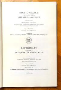Dictionnaire à l'usage de la librairie ancienne. Pour les langues françaises, anglaise, allemande, suédoise, danoise, italienne, espagnole, hollandaise / Dictionary for the antiquarian booktrade. In French, English, German, Swedish, Danish, Italian, Spanish and Dutch.