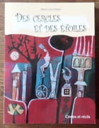 Des cercles et des étoiles. Contes et récits.  par Dayer Marie-Luce: 