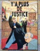 Y'a plus de justice. . Prado Miguelanxo : 