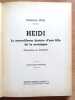 Heidi. La merveilleuse histoire d'une fille de la montagne. . Spyri Johanna, Jodelet (ill.): 