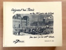 Aujourd'hui Paris ou les 133 jours du si&egrave;ge 1870-71 par ceux qui les ont v&eacute;cus. . S&eacute;e Genevi&egrave;ve D.: 