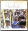 Gen&egrave;ve et ses &eacute;coliers. . Collectif  - Jean-Claude Mayor; Sylvia Trittibach (trad.); Gordon Leverington (photos); Benjamin Laederer: 