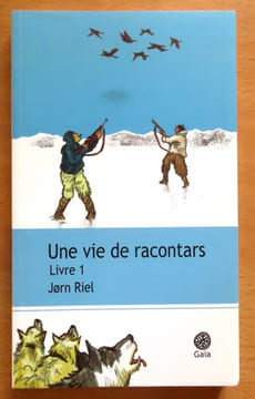 Une vie de racontars - Livre 1. . Riel Jorn: