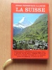 Guide touristique illustr&eacute; - La Suisse. . Perret Jean: 