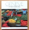 Gen&egrave;ve et ses march&eacute;s. . Mayor Jean-Claude, Dafflon Roger (pr&eacute;f.), Higgins Thomas (version anglaise), Jaxa-Kwiatkowski Piotr: 