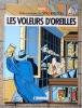 Les Voleurs D'Oreilles - Une aventure de Dick Herisson. . Savard Didier: 