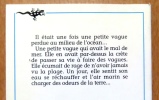 La petite vague qui avait le mal de mer. . Renaud: