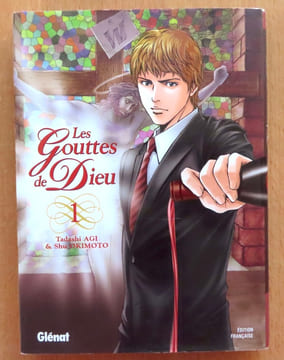 Les Gouttes de Dieu - (Les Gouttes de Dieu, Tome 1). . Tadashi Agi, Shu Okimoto: