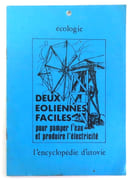 Ecologie - Deux éoliennes faciles pour pomper l'eau et produire l'électricité.  par  - Image 1