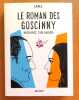 Le roman des Goscinny. Naissance d'un gaulois.. [Goscinny] Catel: