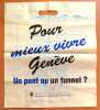 La rade - Pour mieux vivre Gen&egrave;ve: Un pont ou un tunnel ?. [Gen&egrave;ve]: 