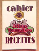 Affaire TourneRêve - Cahier de recettes. par  - Image 1