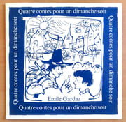 Quatre contes pour un dimanche soir. par Gardaz Emile:  - Image 1