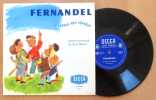 Le retour des cloches, po&egrave;me provencal - No&euml;l - L'innocente - L'h&ocirc;pital - Les danseurs de Jonqui&egrave;res - L'accent. . Fernandel (r&eacute;citant) - Jean Aicard, ...