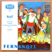 Le retour des cloches, poème provencal - Noël - L'innocente - L'hôpital - Les danseurs de Jonquières - L'accent.  par Fernandel (récitant) - Jean Aicard, Roumanille, Zamacois:  - Image 2