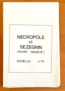 Nécropole de Sézegnin (Avusy, Genève). Grand plan archéologique dépliant. par [Archéologie genevoise - Sézegnin] - Image 1