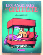 Les angoisses de Cellulite.  par Bretécher Claire:  - Image 1