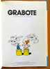 Grabote - Tome 4.. Claveloux Nicole: 