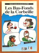 Les bas-fonds de la Corbeille. Quatre années de dessin à la TSR.  par Barrigue, Burki, Chappatte, Pierre Raymond:  - Image 1