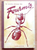 Le monde &eacute;trange des fourmis. . Friedli F.: 