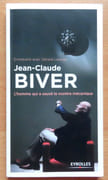 Jean-Claude Biver - L'homme qui a sauvé la montre mécanique. par Biver Jean-Claude, Lelarge Gérard:  - Image 1