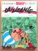 Ast&eacute;rix - La zizanie. . Goscinny Ren&eacute;, Albert Uderzo: 