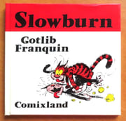 Slowburn.  par Gotlib - Franquin:  - Image 1