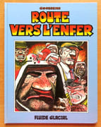 Route vers l'enfer - Avec un dessin original signé.  par Goossens Daniel:  - Image 1
