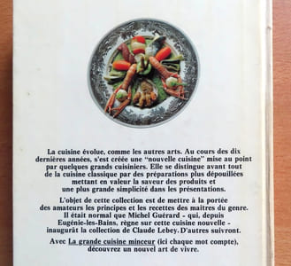 Les recettes originales de Michel Guérard - La grande cuisine minceur.