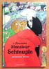 L'abominable monsieur Schteuple.. Hippolyte, Gr&eacute;goire Kocjan: 