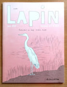 Mon Lapin numéro 7 - Mai 2014.  par Collectif - Chaumaz, Jean-Yves Duhoo, Tom Gauld, Benoît Jacques, Jérôme Mulot, José Parrondo, Placid, vincent Sardon, Olivier Schrauwen, Stanislas, Caroline Sury:  - Image 1