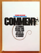 Comment la souris reçoit une pierre sur la tête et découvre le monde.  par Delessert Etienne, Piaget Jean (préface):  - Image 1