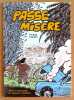 Passe mis&egrave;re. . Maurel Pierre: 