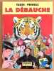 La d&eacute;bauche. . Tardi Jacques, Pennac Daniel: 
