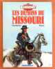 La jeunesse de Blueberry - Les d&eacute;mons du Missouri.. Charlier/Gir- Wilson:
