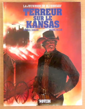 La jeunesse de Blueberry - Terreur sur le Kansas.. Charlier/Gir- Wilson: