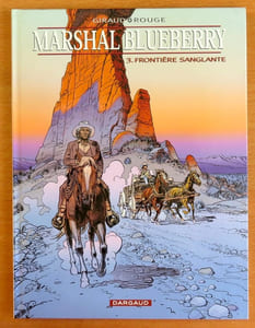 Marshal Blueberry - Frontière sanglante.