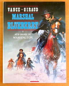 Marshal Blueberry - Sur ordre de Washington.